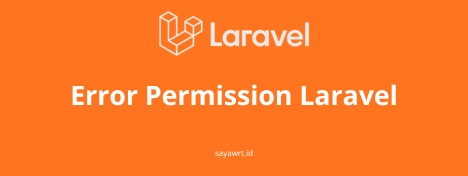 Cara Mengatasi Error Permission Laravel di Hosting dan VPS